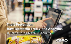 C2RO BLOG | Theft Prevention: How Biometric-Free Video Analytics is Redefining Retail Security